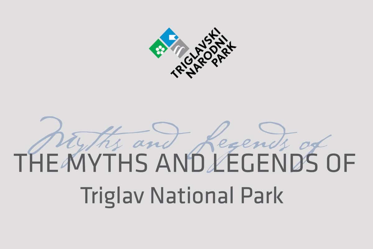 De mythen en legenden van het Triglav Nationaal Park